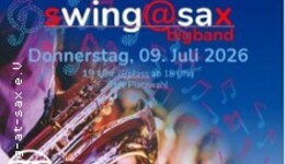 swing. listen. enjoy - Konzert der swing@sax Big Band
